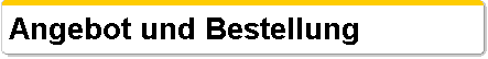  Angebot und Bestellung 
